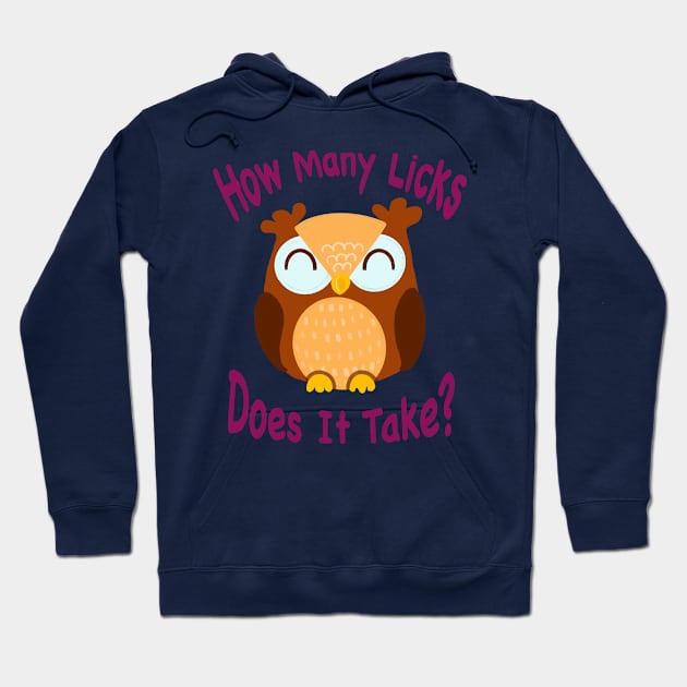 The inscription "How many licks does it take?" Hoodie by shikita_a